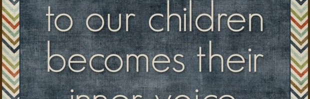 Toddler Tuesday # 10 – Mom Quotes