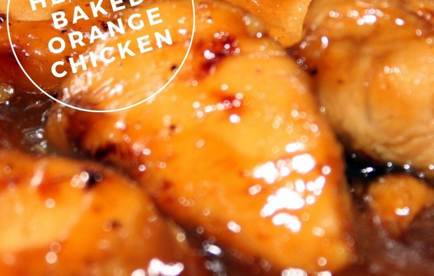 Healthy Baked Orange Chicken | Quick and Easy at Home Chinese Takeout