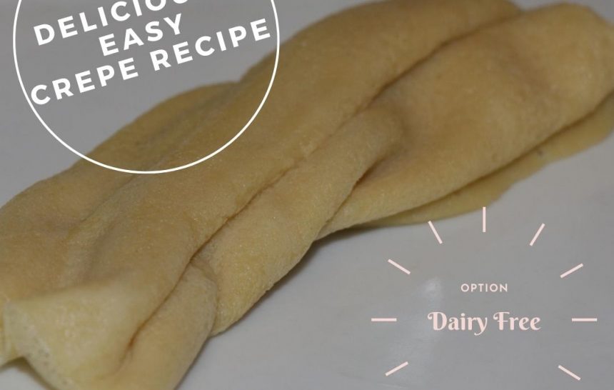 EASY Dairy Free Crepes